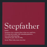 Imitation Canevas Stepfather, Stepdad Définition Fun Burgundy<br><div class="desc">Personnalisez votre beau-père ou votre beau-père pour créer un cadeau unique pour la Fête des pères,  les anniversaires,  Noël ou tout autre jour que vous voulez montrer combien il signifie pour vous. Une façon parfaite de lui montrer à quel point il est extraordinaire chaque jour. Conçu par Thisisnotme©</div>