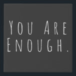 Imitation Canevas VOUS EN ÊTES ASSEZ | Graphique d'art Word inspirat<br><div class="desc">Vous êtes assez | Motivationnel,  inspirant,  encourageant en disant dans minimaliste la typographie de l'écriture manuscrite moderne.</div>