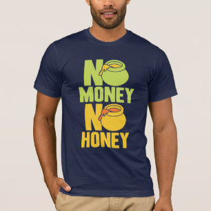Imker Geen Geld Geen Honing T-shirt