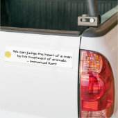 Immanual Kant Animal Rights quote Bumpersticker (Op Truck)