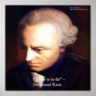 Immanuel Kant « À faire » Affiches de citations de