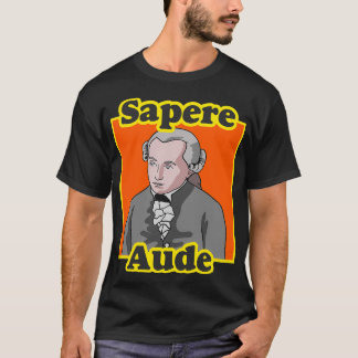 Immanuel Kant Sapere Aude Philosophy Teacher 2 T-shirt