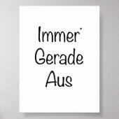 Immer Gerade Aus - minimalistic typography poster (Devant)