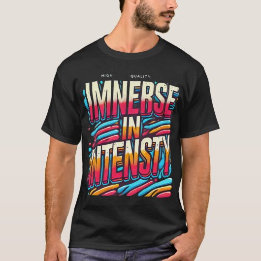 Immersion dans l'intensité ( T-shirt conçu ) (Devant)