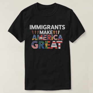 Immigranten maken Amerika groot 2025 | pro-immigra T-shirt