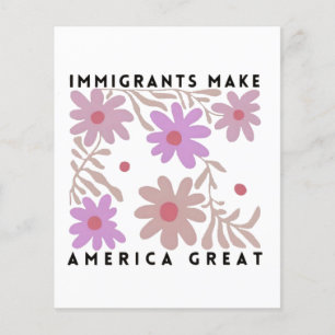 Immigranten maken Amerika Groot Bloemige Anti-Trum Flyer