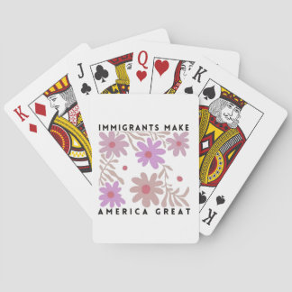Immigranten Maken Amerika Groot Bloemige Anti-Trum Pokerkaarten