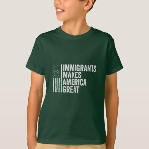 Immigranten Maken Amerika Groot Vlag Anti Trump T-shirt