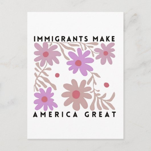 Immigranten maken Amerika tot grote bloemenanti-Tr Briefkaart (Voorkant)