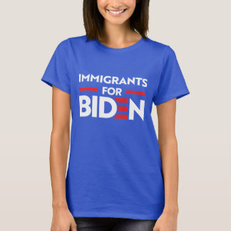 IMMIGRANTEN VOOR JOE BIDEN T-SHIRT