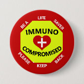 Immunogecompromitteerd - ben een Lifesaver - houd  Ronde Button 7,6 Cm (Voorkant)