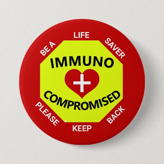 Immunogecompromitteerd - ben een Lifesaver - houd  Ronde Button 7,6 Cm (Voorkant)