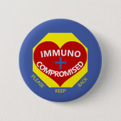 Immunogecompromitteerd - Blauw, Geel, Rode Button (Voorkant)