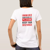 Immunogecompromitteerde Gelieve te houden Uw Afsta T-shirt (Achterkant)