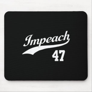 Impeach 47 Anti Trump Impeach Trump Verzet 8647 86 Muismat