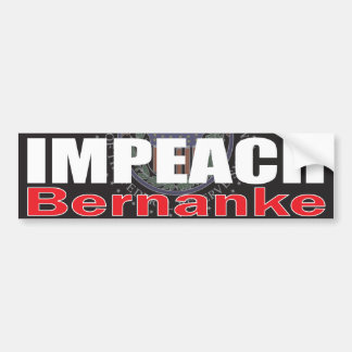 Impeach Bernanke Bumpersticker