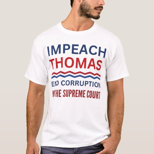 Impeach Clarence Thomas Supreme Court Justice T-shirt (Voorkant)
