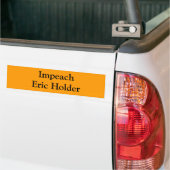 Impeach Eric Holder Bumpersticker (Op Truck)
