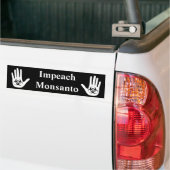 Impeach Monsanto Bumpersticker (Op Truck)