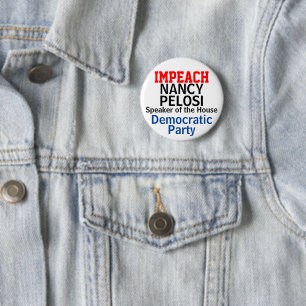 Impeach Speaker of the House Pelosi NAAM BEWERKEN Ronde Button 5,7 Cm