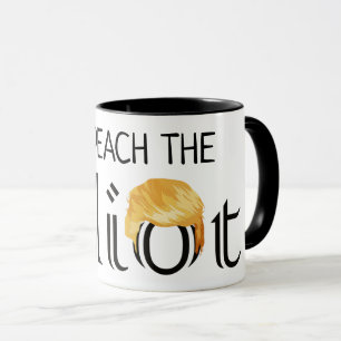 Impeach the Idiot Anti Trump Coffee Mok