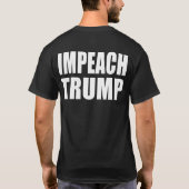 "IMPEACH TRUMP" (dubbelzijdig) T-shirt (Achterkant)