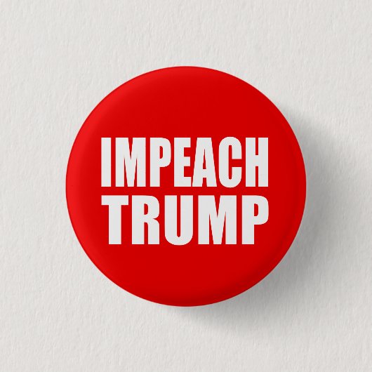 "IMPEACH TRUMP" RONDE BUTTON 3,2 CM (Voorkant)