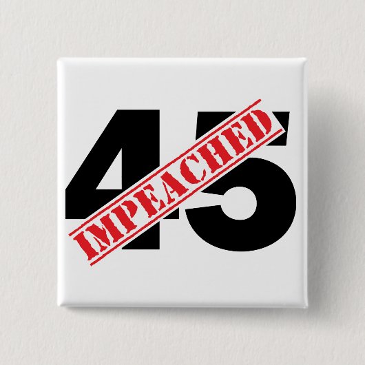 Impeaching Vierkante Button 5,1 Cm (Voorkant)