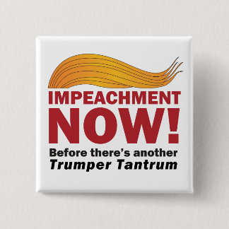 "Impeachment NOW!" Vierkante Button 5,1 Cm