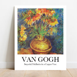 Imperial Fritillaries in a Copper Vase van Van Gog Poster
