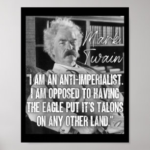 Imperialisme Mark Twain citeert anti-oorlog citaat Poster