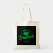 Impractische jokers Tijd voor Broccoli Tote Bag (Voorkant)
