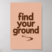 Impression d'art Find Your Ground (Devant)