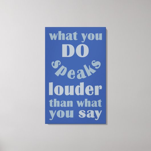 Impression de canevas personnalisées Do vs Say (Recto)