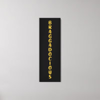 IMPRESSION DE CANVAS BRAGGADOCIEUX
