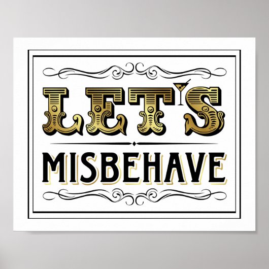 Impression de signe de LET'S MISBEHAVE en or vinta (Devant)