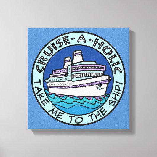 Impression de toile de croisières-A-Holic (Recto)