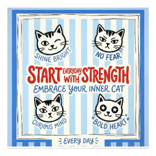 Impression Photo Art de chat motivant – Force et courage positifs