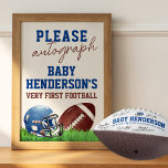Impression Photo Baby shower De Football S'Il Vous Plaît Autographi<br><div class="desc">Demandez à votre invité de signer le premier football de bébé pour un gardien ! Placez ce panneau près de la station d'autographe pour un élément de fête génial. C'est la meilleure façon de célébrer l'arrivée de votre futur joueur étoilé ! Le panneau présente un design ludique avec des graphismes...</div>
