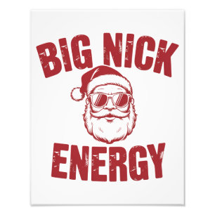 Impression Photo Big Nick Energy Funny Père Noël Rude Christmas Jok