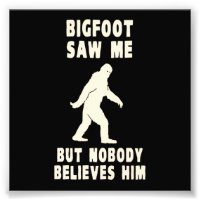 Bigfoot M'A Vu Mais Personne Ne Le Croit