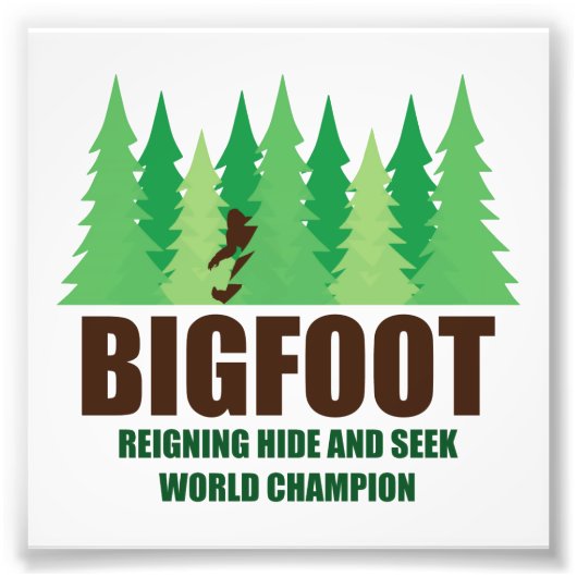 Impression Photo Bigfoot Sasquatch Cacher et Rechercher Champion du (Devant)