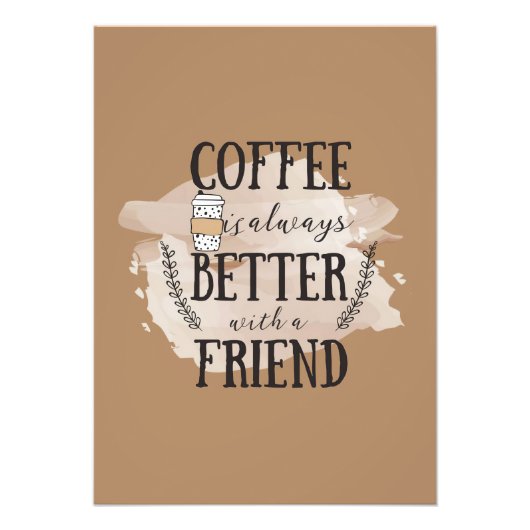 Impression Photo Café Lover Mieux Avec Les Amis (Devant)