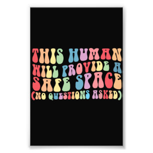 Impression Photo Cet humain fournira un espace sûr Gay LGBTQ