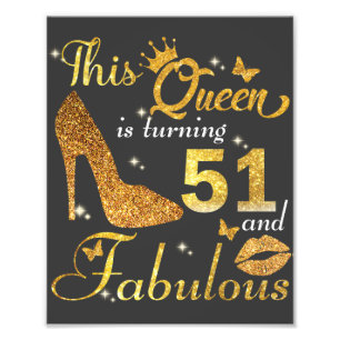 Impression Photo Cette reine a 51 ans et Fabulous