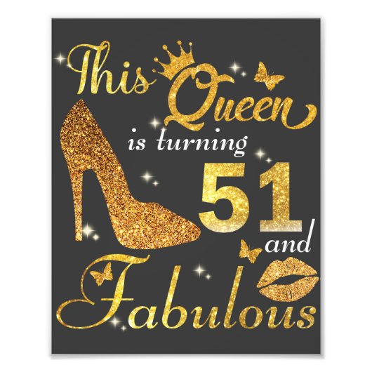 Impression Photo Cette reine a 51 ans et Fabulous (Devant)