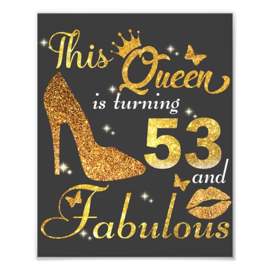 Impression Photo Cette reine a 53 ans et Fabulous (Devant)