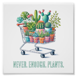 Impression Photo Chariots de supermarché avec "never enough plants"