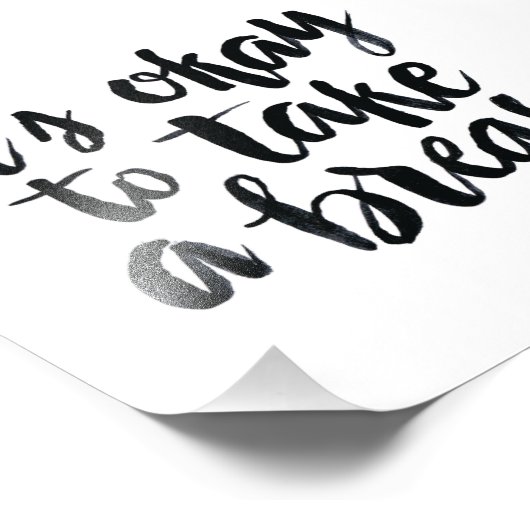 Impression Photo Citations courtes : Il est bon de faire une pause (Coin)