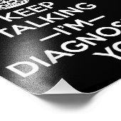Impression Photo Continuez à parler Je vous diagnostique - Psycholo (Coin)
